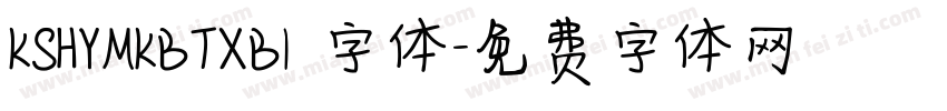 KSHYMKBTXB1 字体字体转换